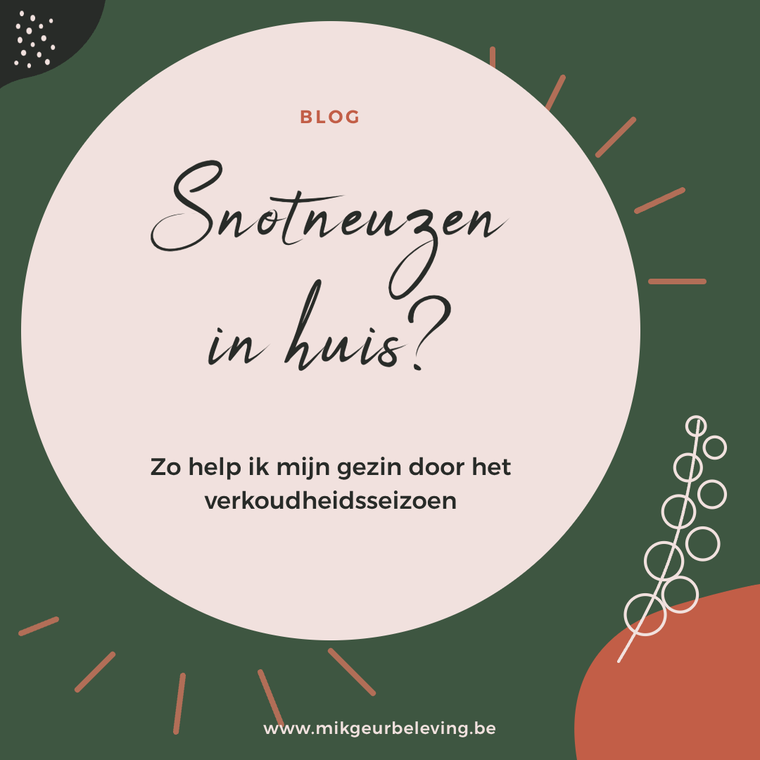 Snotneuzen in huis? Zo help ik mijn gezin door het verkoudheidsseizoen